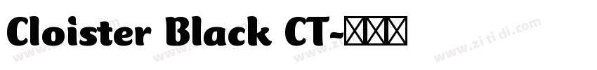 Cloister Black CT字体转换